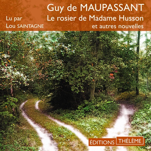 audiobook cover of Le rosier de Madame Husson, by Guy de Maupassant