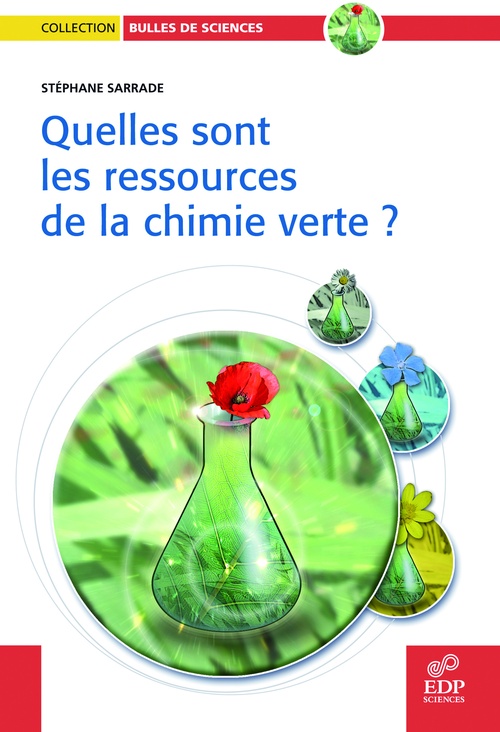 Couverture ebook de Quelles sont les ressources de la chimie verte ?, de Stéphane Sarrade