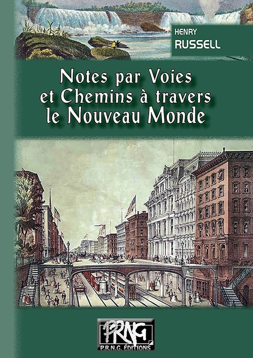 Couverture ebook de Notes par voies et chemins à travers le Nouveau Monde, de Henry Russel