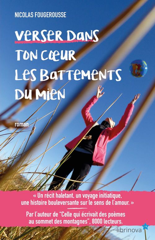 Couverture ebook de Verser dans ton coeur les battements du mien, de Nicolas Fougerousse