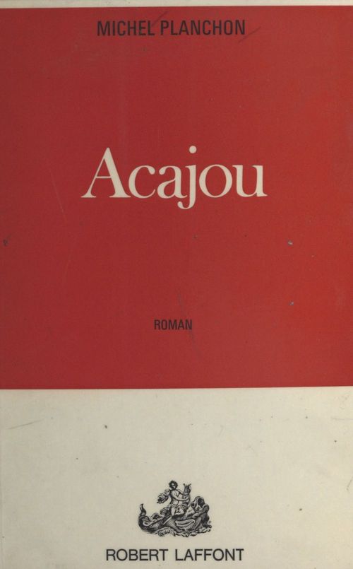 Couverture ebook de Acajou, de Michel Planchon