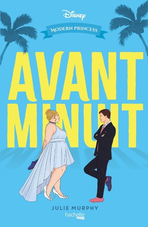 ebook cover of Modern Princess - Avant minuit, by Julie Murphy