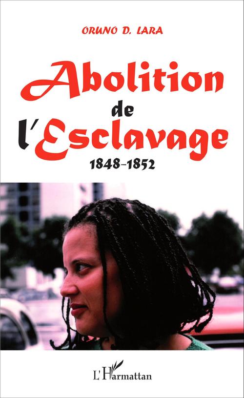 Couverture ebook de Abolition de l'Esclavage, de Oruno denis Lara