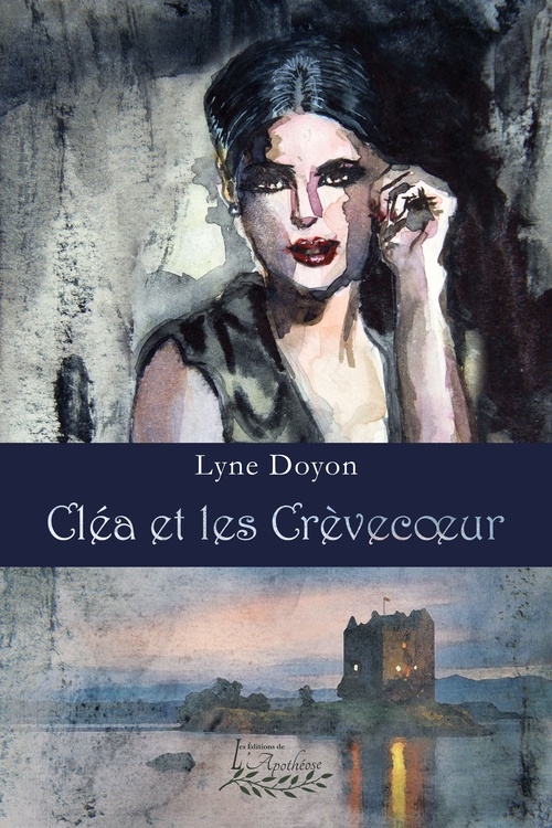 ebook cover of Cléa et les Crèvecoeur, by Lyne Doyon