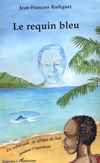 ebook cover of Le requin bleu, by Radiguet Jean-Francois