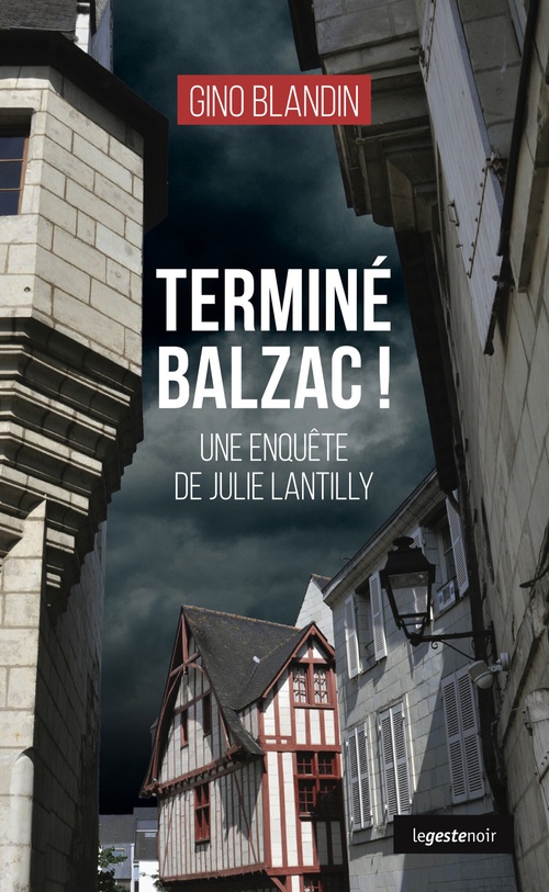 Couverture ebook de Terminé Balzac !, de Gino Blandin