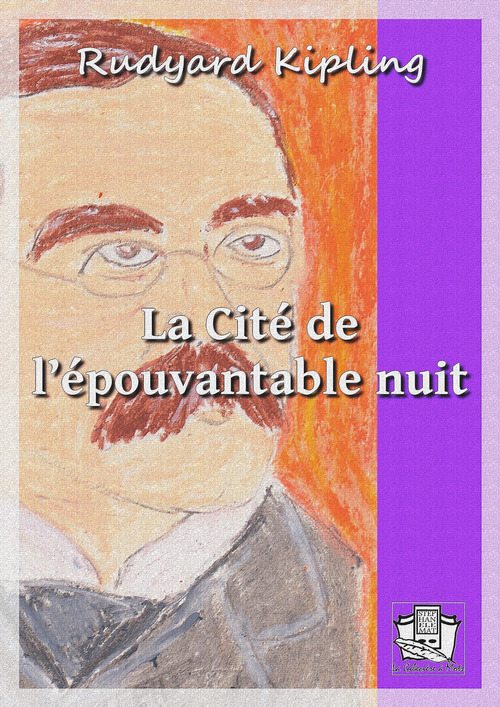 Couverture ebook de La Cité de l'épouvantable nuit, de Rudyard Kipling
