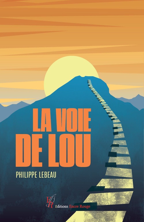 ebook cover of La voie de lou, by Philippe Lebeau