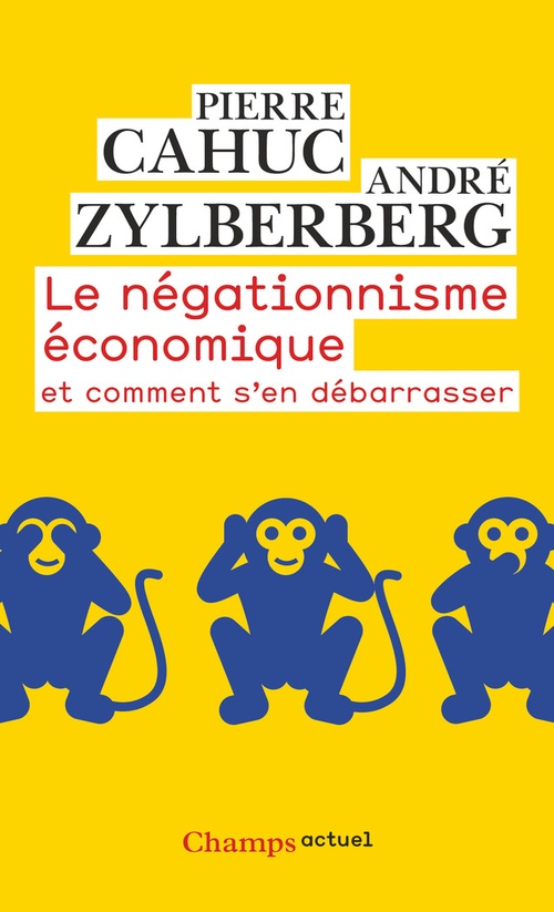 ebook cover of Le négationnisme économique. Et comment s'en débarrasser, by Pierre Cahuc, André Zylberberg