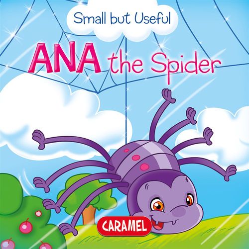 Couverture ebook de Ana the Spider, de Small But Useful, Veronica Podesta, Monica Pierazzi Mitri