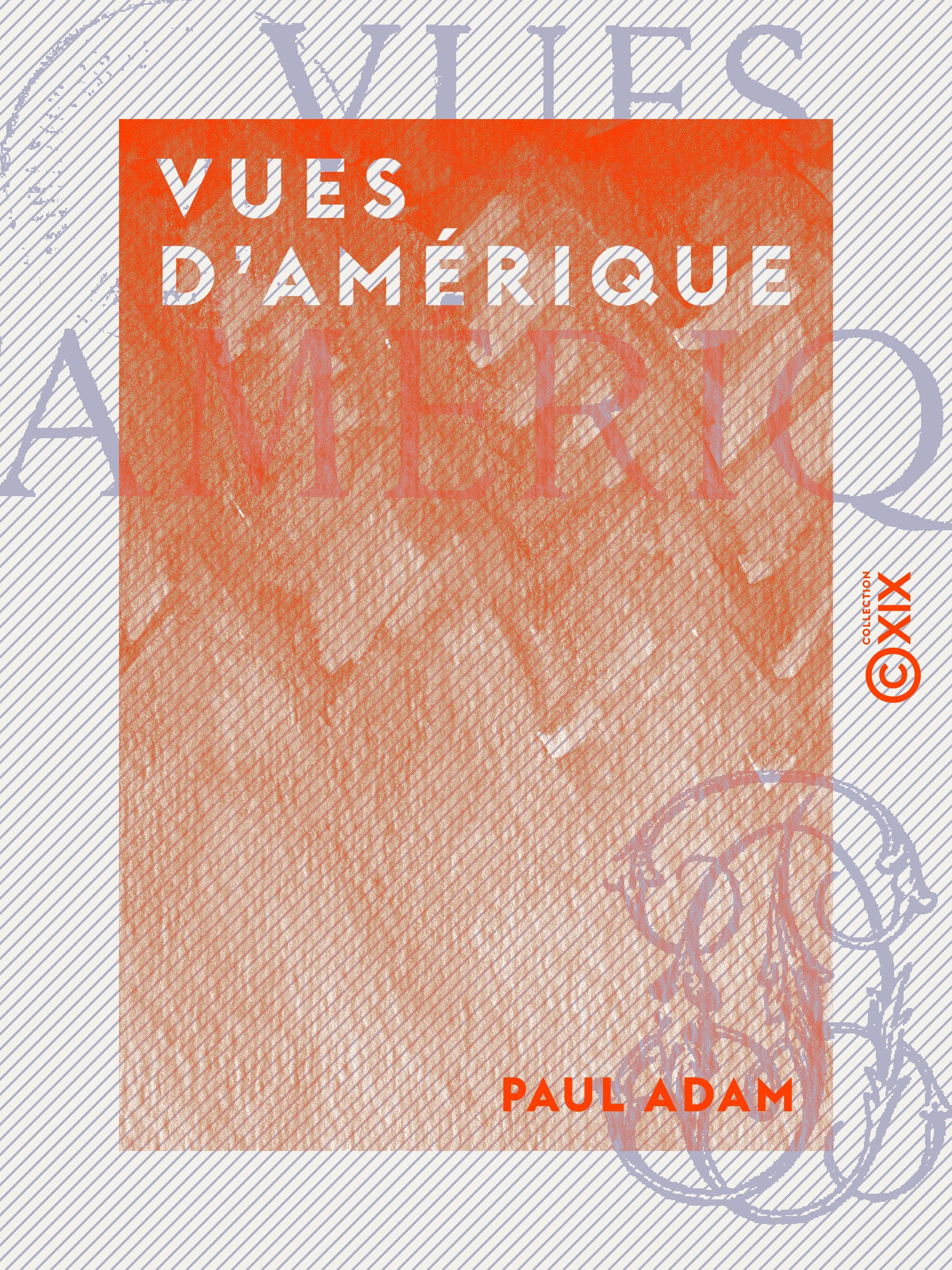Couverture ebook de Vues d'Amérique, de Paul Adam