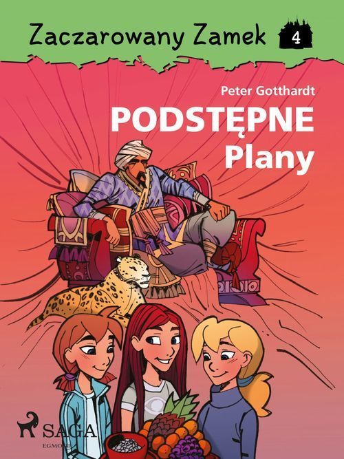 Couverture ebook de Zaczarowany Zamek 4 - Podstepne Plany, de Peter Gotthardt