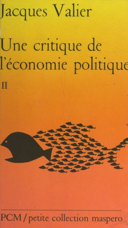 Couverture ebook de Une critique de l'économie politique (2). L'État, l'impérialisme, la crise, de Jacques Valier