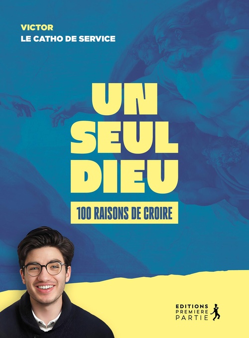 Couverture ebook de Un seul Dieu : 100 raisons de croire, de Victor Dubois de Montreynaud