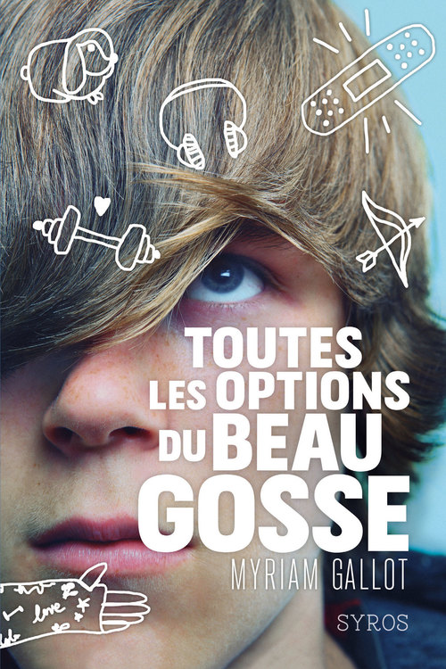 Couverture ebook de Toutes les options du beau gosse, de Myriam Gallot