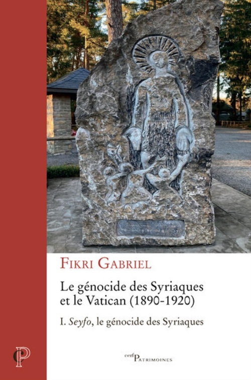 Couverture ebook de LE GENOCIDE DES SYRIAQUES ET LE VATICAN (1890-1920) - TOME 1 SEYFO, LE GENOCIDE DES SYRIAQUES, de Fikri Gabriel