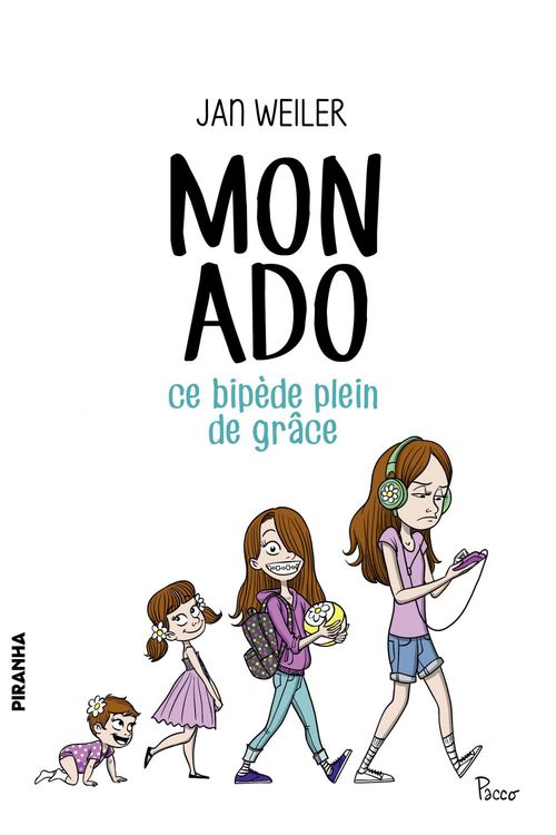 ebook cover of Mon ado, ce bipède plein de grâce, by Jan Weiler