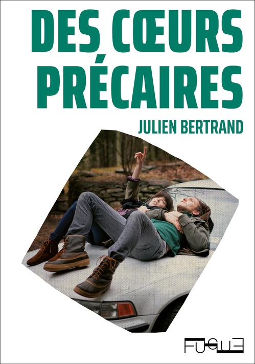 Couverture ebook de Des coeurs précaires, de Julien BERTRAND