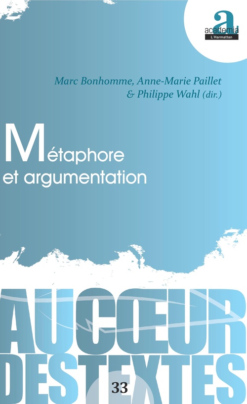 ebook cover of Métaphore et argumentation, by Marc Bonhomme, Anne-Marie Paillet, Philippe Wahl
