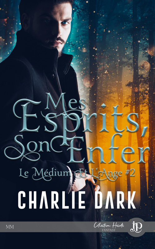 Couverture ebook de Mes esprits, son enfer, de Charlie Dark