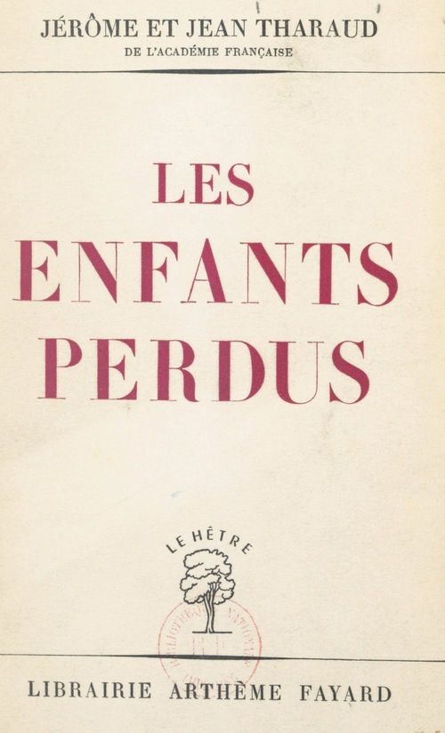Couverture ebook de Les enfants perdus, de Jean Tharaud, Jérôme Tharaud