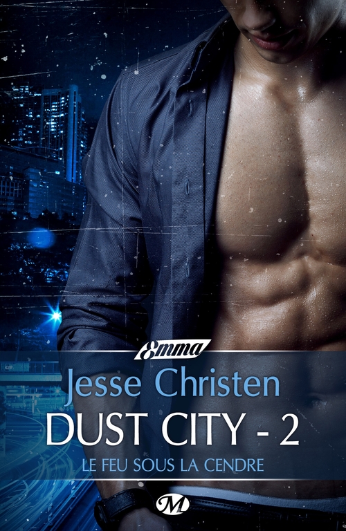 Couverture ebook de Dust City 2 - Le Feu sous la cendre, de Jesse Christen