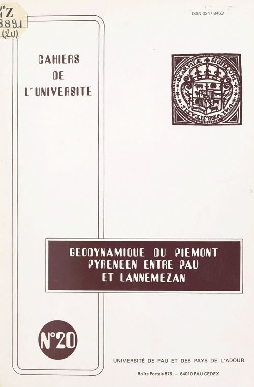 ebook cover of Géodynamique du Piémont pyrénéen entre Pau et Lannemezan, by Institut Universitaire De Recherche Scie, Laboratoire De Geodynamique Des Bassins