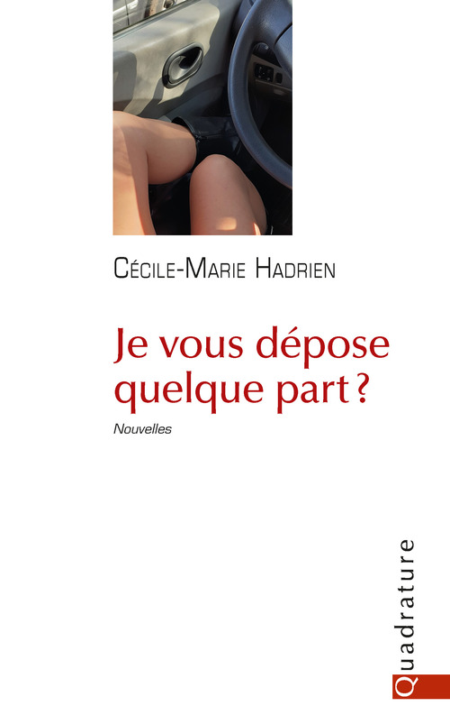 Couverture ebook de Je vous dépose quelque part ?, de Cécile-Marie Hadrien