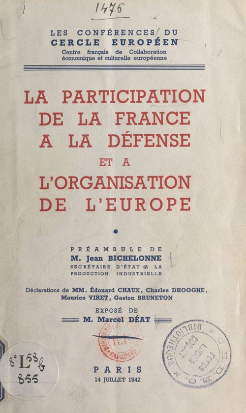 Couverture ebook de La participation de la France à la défense et à l'organisation de l'Europe, de Charles Dhooghe, Edouard Chaux, Gaston Bruneton, Maurice Viret