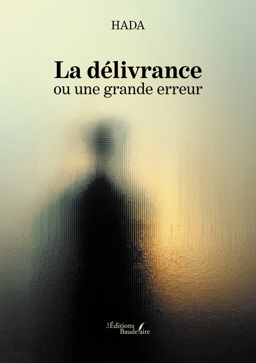 Couverture ebook de La délivrance ou une grande erreur, de Hada
