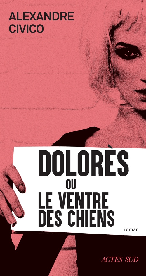 ebook cover of Dolorès ou le Ventre des chiens, by Alexandre Civico