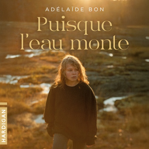 Couverture audiobook de Puisque l'eau monte, de Adelaide Bon