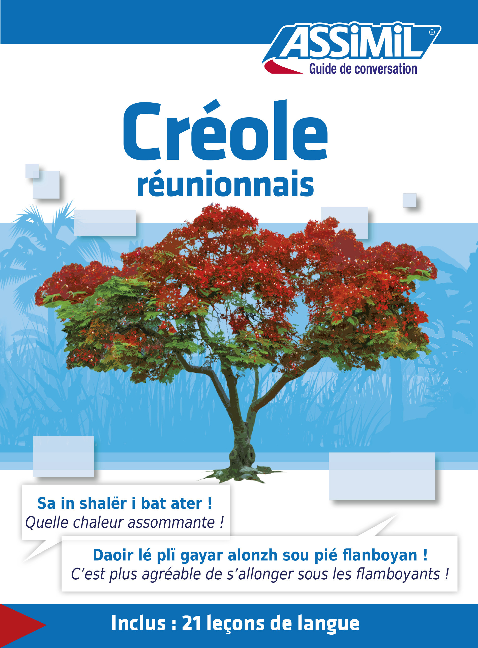 Couverture ebook de Créole réunionnais - Guide de conversation, de Gillette Staudacher-valliamee
