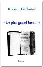 Couverture ebook de « Le plus grand bien... », de Robert Badinter