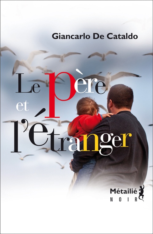 ebook cover of Le père et l'étranger, by Giancarlo De Cataldo