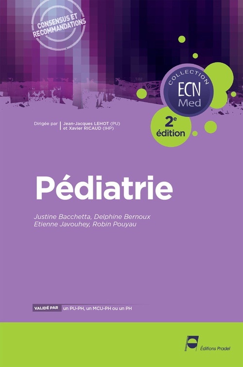 ebook cover of Pédiatrie (2e édition), by Delphine Bernoux, Etienne Javouhey, Robin pouyau, Professeur Justine Bacchetta