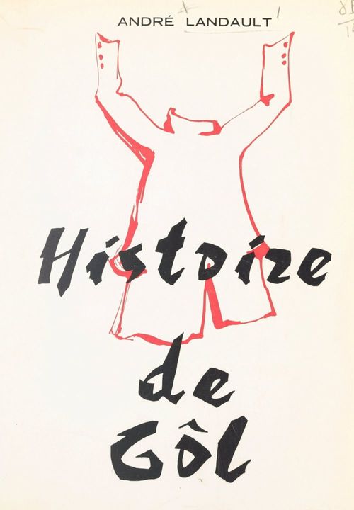 Couverture ebook de Histoire de Gôl, de Andre Landault