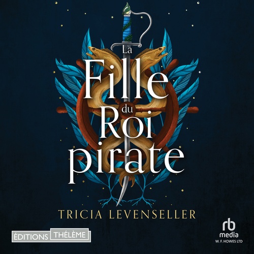 audiobook cover of La fille du roi pirate, by Tricia Levenseller