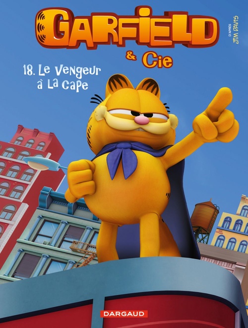 Couverture ebook de Garfield & Cie - Tome 18 - Le Vengeur à la cape, de Jim Davis
