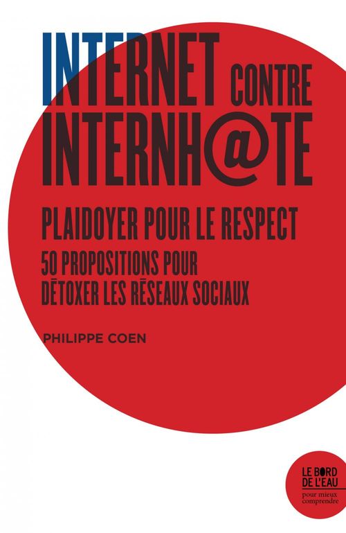 ebook cover of INTERNET CONTRE INTERNHATE, by Philippe Coen