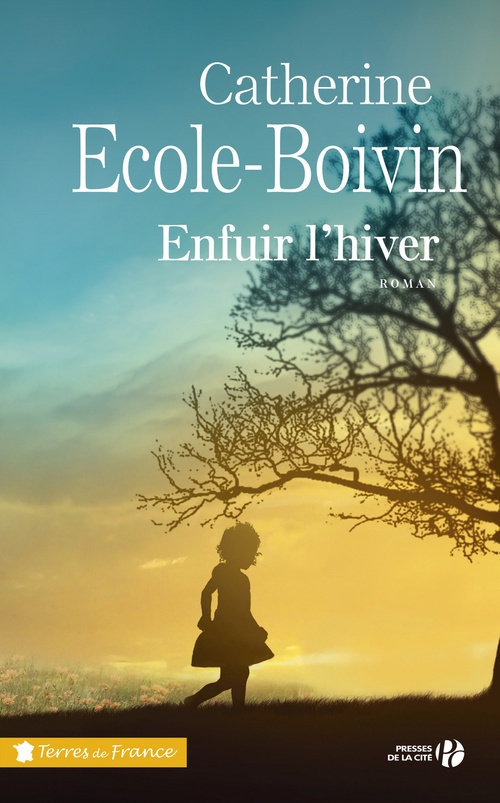 ebook cover of Enfuir l'hiver, by Catherine Ecole-Boivin