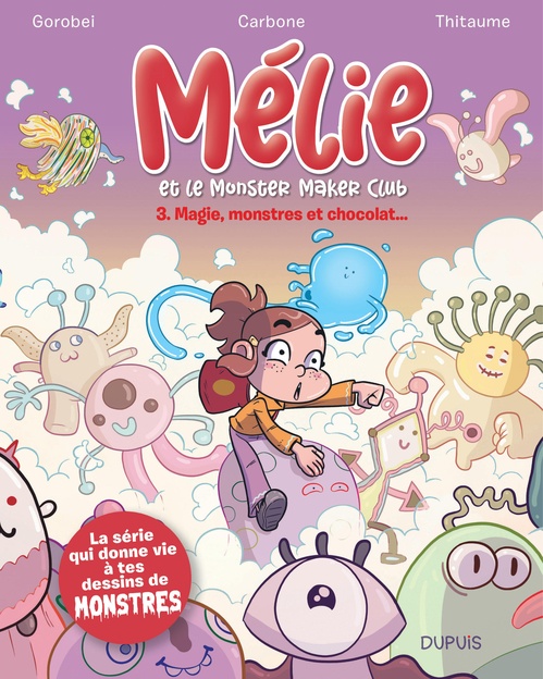 ebook cover of Mélie et le Monster Maker Club - Tome 3 - Magie, monstres et chocolat..., by Carbone, Thitaume