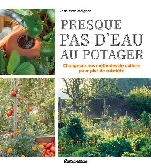 Couverture ebook de Presque pas d´eau au potager, de Jean-Yves Meignen