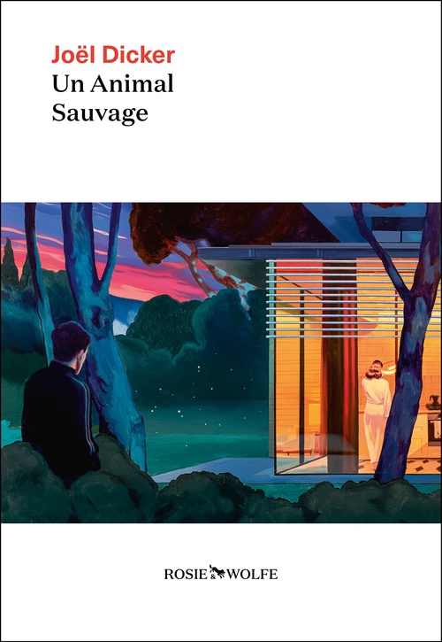 ebook cover of Un animal sauvage - Nouveauté Joël Dicker 2024, by Joël Dicker