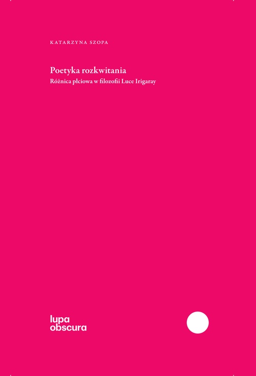 Couverture ebook de Poetyka rozkwitania, de Katarzyna Szopa