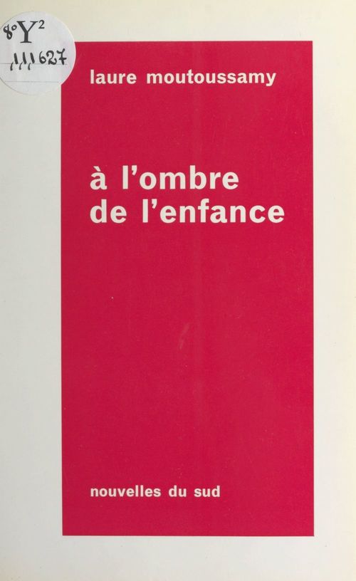 ebook cover of À l'ombre de l'enfance, by Laure Moutoussamy