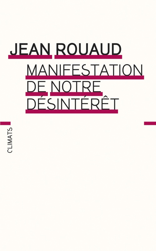 ebook cover of Manifestation de notre désintérêt, by Jean Rouaud
