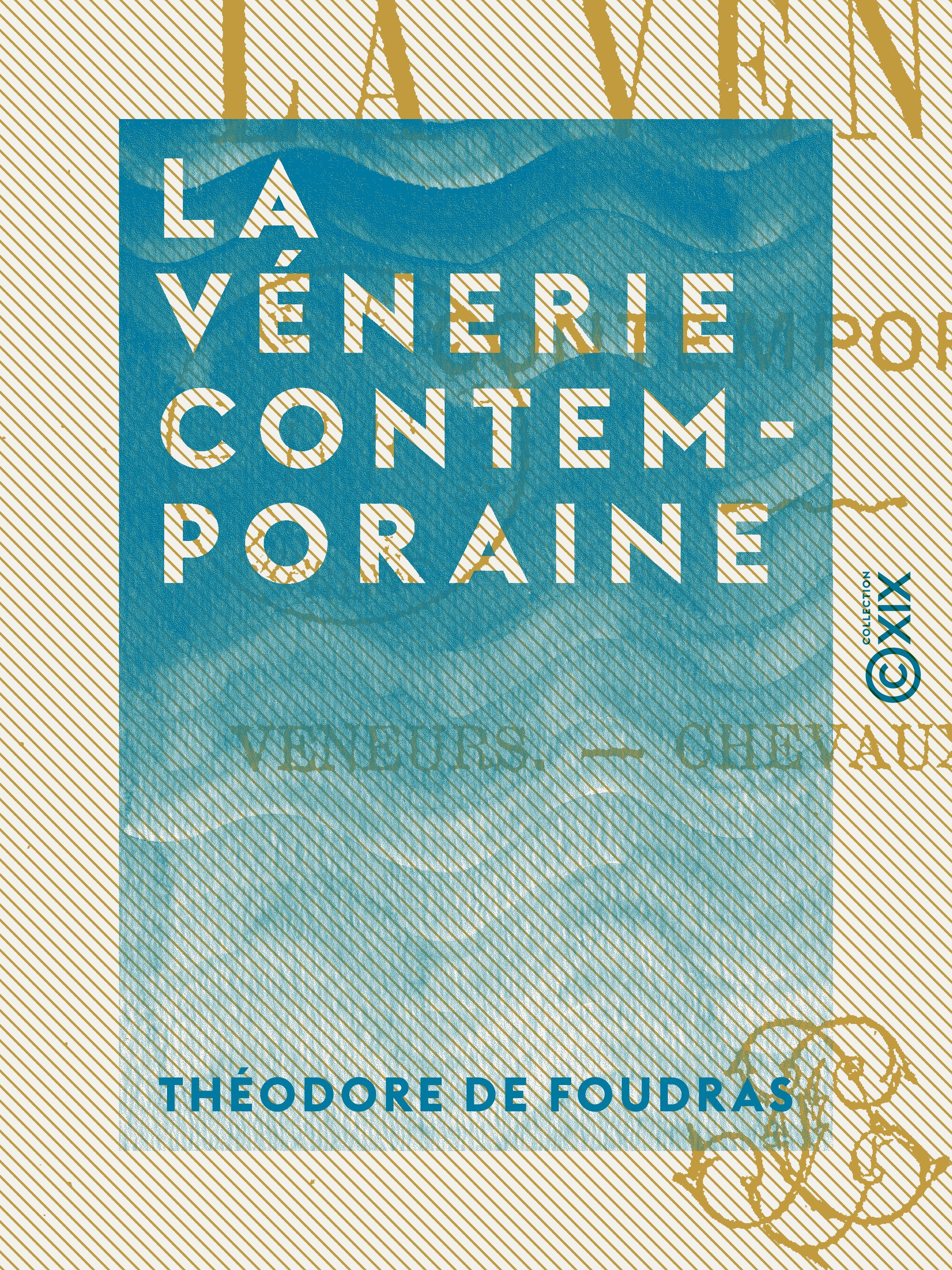ebook cover of La Vénerie contemporaine, by Theodore De Foudras