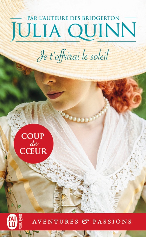 Couverture ebook de Les Lyndon (Tome 2) - Je t'offrirai le soleil, de Julia Quinn