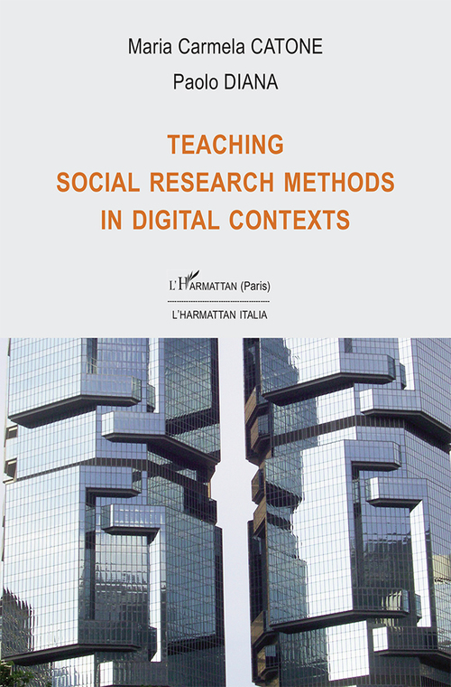 Couverture ebook de Teaching social research methods in digital contexts, de Maria carmela Catone, Paolo Diana